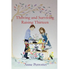 Thriving and Surviving Raising Thirteen - Paperback