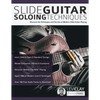 Slide Guitar Soloing Techniques - Paperback