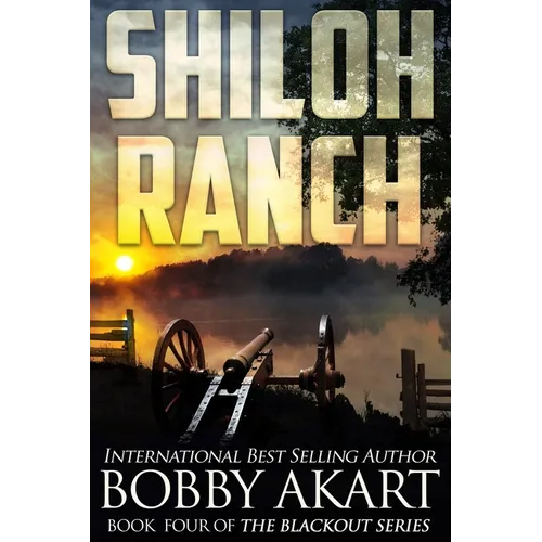 Shiloh Ranch: A Post Apocalyptic Emp Survival Fiction Series - Paperback