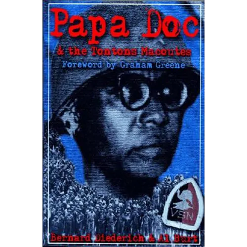 Papa Doc & the Tontons Macoutes - Paperback