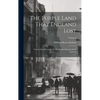 The Purple Land That England Lost: Travels And Adventures In The Banda Oriental, South America; Volume 2 - Hardcover