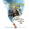 Dietrich Bonhoeffer: The Teacher Who Became a Spy - Hardcover
