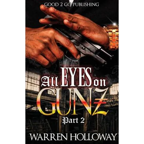 All Eyes on Gunz 2 - Paperback