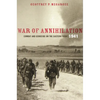 War of Annihilation: Combat and Genocide on the Eastern Front, 1941 - Paperback