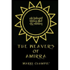 The Weavers of Amirra - Paperback