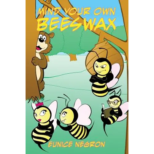 Mind Your Own Beeswax - Paperback