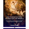 The Christian View of God and the World: As Centring in the Incarnation, Being the First Series of Kerr Lectures - Paperback
