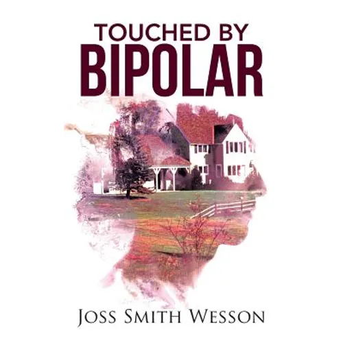 Touched by Bipolar - Paperback