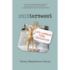 Obittersweet: Life Lessons from Obituaries - Paperback