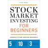 Stock Market Investing for Beginners: Essentials to Start Investing Successfully - Paperback