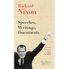 Richard Nixon: Speeches, Writings, Documents - Paperback