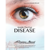 Inside the Eye Disease Just the Facts: A Resource Manual for the Vision Rehabilitation Professionals - Paperback