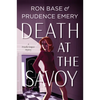 Death at the Savoy: A Priscilla Tempest Mystery, Book 1 - Paperback
