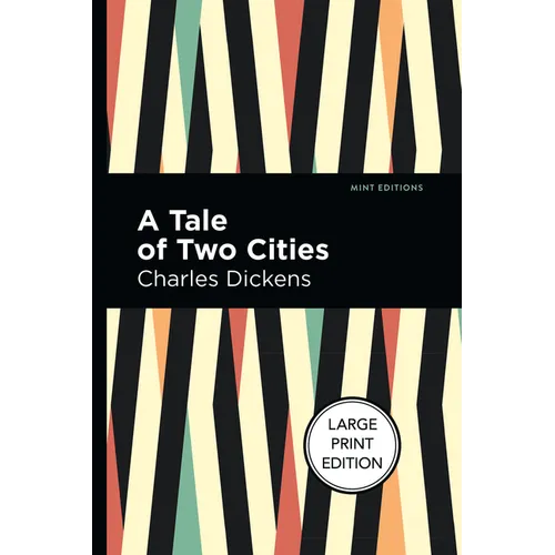 A Tale of Two Cities: Large Print Edition - Paperback
