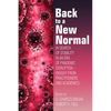 Back to a New Normal: In Search of Stability in an Era of Pandemic Disruption - Insight from Practitioners and Academics - Hardcover