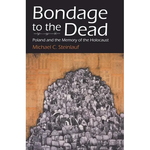 Bondage to the Dead - Paperback