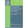 Luhmann on Law and Politics PB: Critical Appraisals and Applications - Paperback