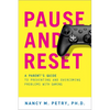 Pause and Reset: A Parent's Guide to Preventing and Overcoming Problems with Gaming - Paperback