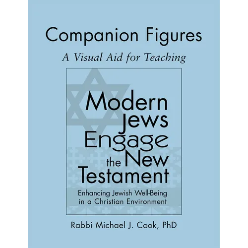 Modern Jews Engage the New Testament Companion Figures: A Visual Aid for Teaching - Paperback