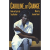 Caroline, or Change - Paperback