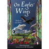 On Eagles' Wings: Birds of the Bible - Hardcover