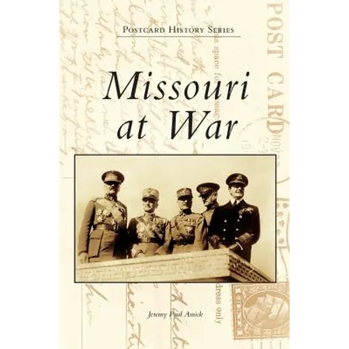 Missouri at War - Hardcover