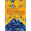 Introduction to Petroleum Exploration and Engineering - Hardcover