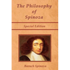The Philosophy of Spinoza - Special Edition: On God, On Man, and On Man's Well Being - Paperback
