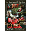 In the Crocodile Gardens - Paperback