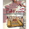 The Fall Feasts: An Invitation to the Wedding Banquet - Paperback