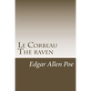 Le Corbeau The raven - Paperback