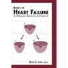 Basics of Heart Failure: A Problem Solving Approach - Hardcover