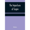 The Impostures of Scapin - Paperback