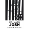 Kid Named Josh - Paperback
