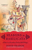 Seasons in Basilicata: A Year in a Southern Italian Hill Village - Paperback