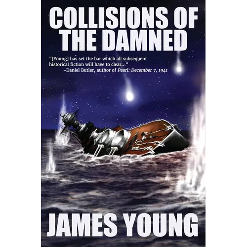 Collisions of the Damned: The Defense of the Dutch East Indies - Paperback