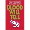 Blood Will Tell - Paperback