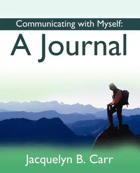 Communicating with Myself: A Journal - Paperback