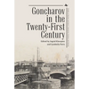 Goncharov in the Twenty-First Century - Hardcover