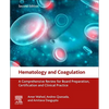Hematology and Coagulation: A Comprehensive Review for Board Preparation, Certification and Clinical Practice - Paperback