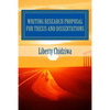 Writing Research proposal for Thesis and dissertations: A Sample Research Proposal for MBA students - Paperback