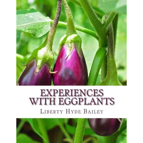 Experiences With Eggplants - Paperback
