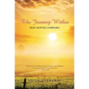 The Journey Within: Keep Moving Forward - Paperback