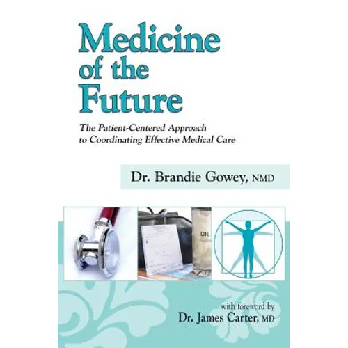 Medicine of the Future - Paperback
