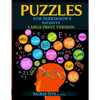 Puzzles for Parkinson's Patients: Regain Reading, Writing, Math & Logic Skills to Live a More Fulfilling Life - Paperback