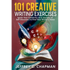 101 Creative Writing Exercises - Paperback