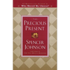 The Precious Present - Hardcover
