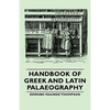 Handbook of Greek and Latin Palaeography - Paperback