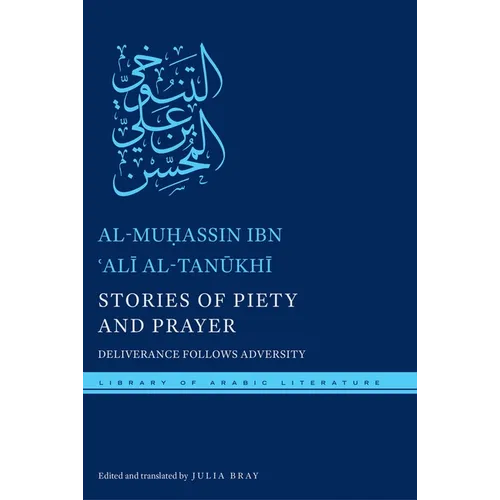 Stories of Piety and Prayer: Deliverance Follows Adversity - Hardcover