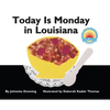 Today Is Monday in Louisiana - Board Book